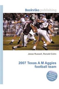 2007 Texas A M Aggies Football Team