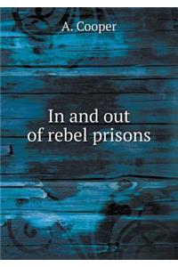 In and Out of Rebel Prisons