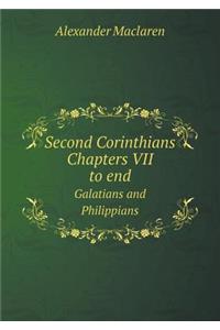 Second Corinthians Chapters VII to end Galatians and Philippians