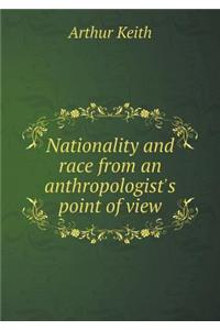 Nationality and Race from an Anthropologist's Point of View