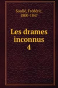 Les drames inconnus