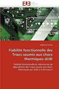 Fiabilité Fonctionnelle Des Triacs Soumis Aux Chocs Thermiques Di/Dt