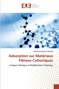 Adsorption sur Matériaux Fibreux Cationiques