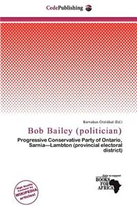 Bob Bailey (Politician)