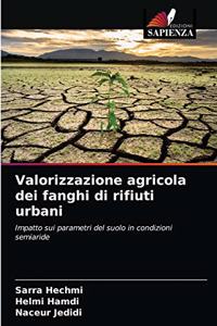Valorizzazione agricola dei fanghi di rifiuti urbani
