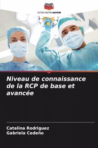 Niveau de connaissance de la RCP de base et avancée