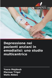 Depressione nei pazienti anziani in emodialisi