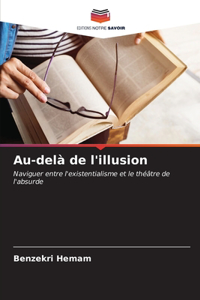 Au-delà de l'illusion