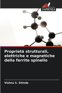 Proprietà strutturali, elettriche e magnetiche della ferrite spinello