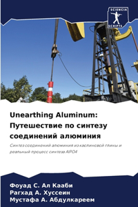 Unearthing Aluminum
