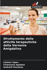 Sfruttamento delle attività terapeutiche della Vernonia Amigdalina