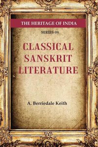 The Heritage of India Series (9); Classical Sanskrit Literature [Hardcover]