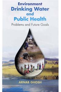 Environment Drinking Water and Public Health