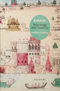 Banaras: Walk Through India's Sacred City