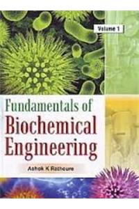 Fundamentals of Biochemical Engineering