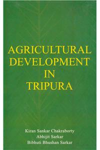 Agricultural Development in Tripura