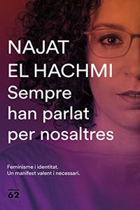 Sempre han parlat per nosaltres