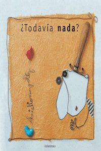Todavia nada?