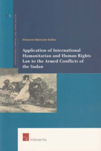 Application of International Humanitarian and Human Rights Law to the Armed Conflicts of the Sudan