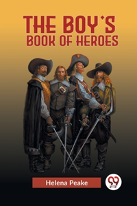 The Boy's Book of Heroes (Edition2023)
