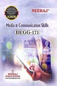 NEERAJ BEGG-171 Media and Communication Skills -IGNOU-Chapter Wise Help Book including Many Solved SAMPLE Papers & Important Exam Notes Published by Neeraj Publications(English)