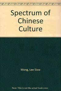 Spectrum of Chinese Culture