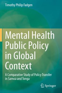 Mental Health Public Policy in Global Context