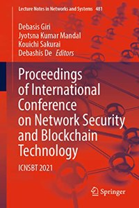 Proceedings of International Conference on Network Security and Blockchain Technology: Icnsbt 2021