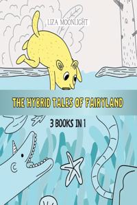 The Hybrid Tales of Fairyland