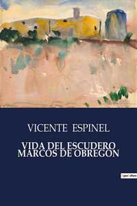 Vida del Escudero Marcos de Obregón