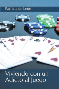 Viviendo con un adicto al juego