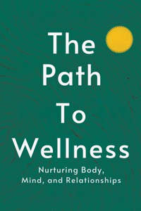 Path to Wellness
