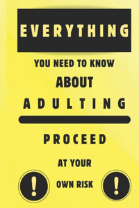 Everything You Need to Know About Adulting