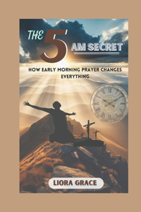The 5 Am Secret
