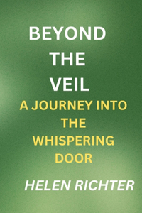 Beyond the Veil