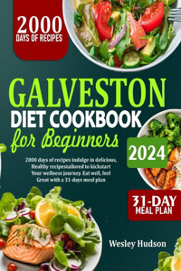 Galveston Diet Cookbook for Beginners