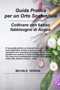 Guida Pratica per un Orto Sostenibile