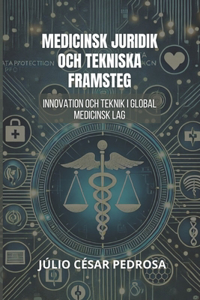 Medicinsk Juridik Och Tekniska Framsteg