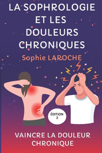 La Sophrologie Et Les Douleurs Chroniques