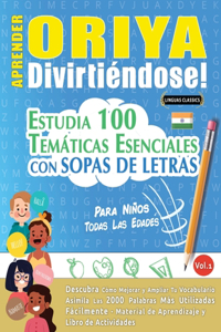 Aprender Oriya Divirtiéndose! - Para Niños