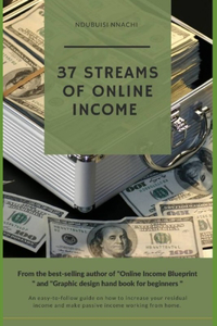 37 Streams of Online Income