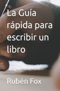 Guía rápida para escribir un libro