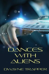 Dances With Aliens