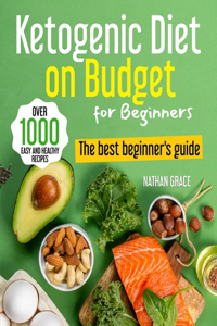 Ketogenic Diet on Budget for Beginners
