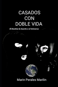 Casados Con Doble Vida