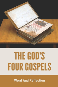 The God's Four Gospels