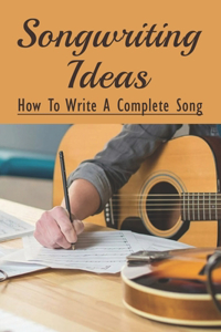 Songwriting Ideas