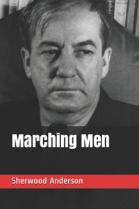 Marching Men