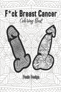 F*ck Breast Cancer Coloring Book Penis Design