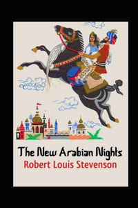 The New Arabian Nights Annotated